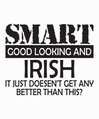 smart good looking and irish it just doesen't get any better