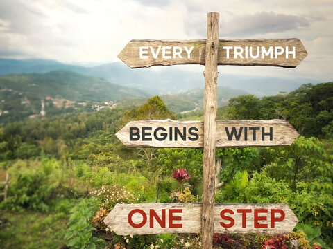Every triumph begins with one step text in vintage background. Inspirational quote concept. Stock photo. - Powered by Adobe