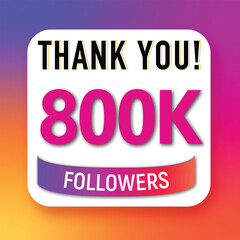 Creative Thank you 800K followers celebration template design for social network and follower ,achievement celebration design