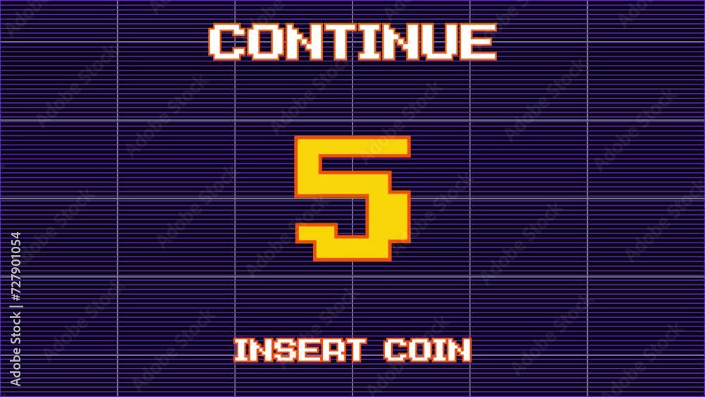 Poster insert coins to continue playing. countdown to continue 9 to 0 after the game over screen, retro 8 b