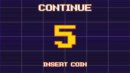 Insert coins to continue playing. countdown to continue 9 to 0 after the game over screen, retro 8 bit style. pixel art.	