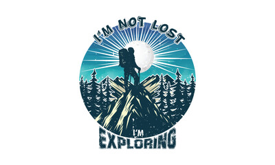 I'm not lost I'm exploring hiking outdoor t shirt design