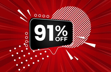 91% off. Red banner with 91 percent discount on a black balloon for mega big sales. 91% sale