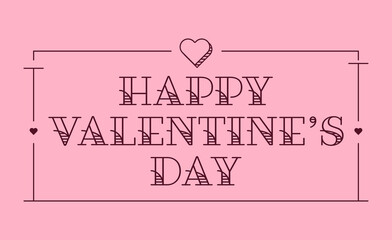 Happy Valentine's Day Type in Tattoo Style Font with Simple Heart Frame Lining Classic Vintage Style Design in Pink