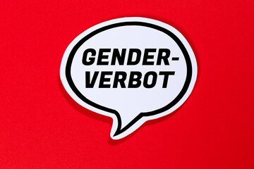Genderverbot Gender Verbot gendergerechte Sprache in Sprechblasen Kommunikation Konzept reden - 728299601
