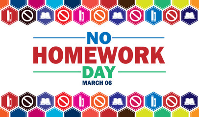 No Homework Day Vector illustration. March 06. Holiday concept. Template for background, banner, card, poster with text inscription.