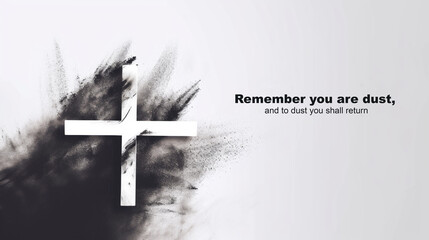 Minimalist Ash Wednesday banner with text Remember you are dust , ash cross, subtle gradient background from ash gray to white - Powered by Adobe