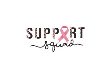 Support squad Breast Cancer PNG Sublimation T shirt design