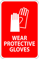 Caution Wear protective gloves sign