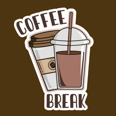 Coffee break typography with cup.