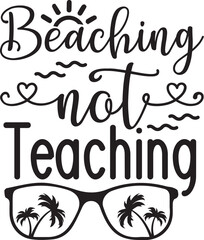 Beaching Not Teaching