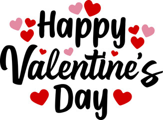 Valentine’s Day typography text on plain white transparent isolated background for card, shirt, hoodie, sweatshirt, apparel, tag, mug, icon, poster or badge