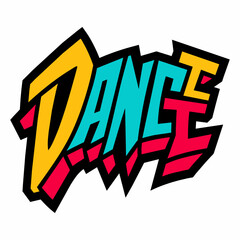 The word DANCE in street art graffiti lettering vector image style on a white background.