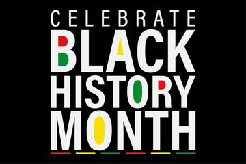 Fototapeta na wymiar Celebrate black history month t-shirt Design