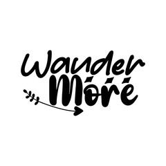 Wander More SVG Design