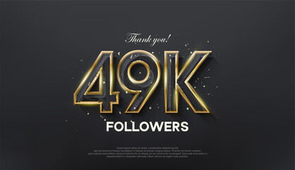 Golden line thank you 49k followers, with a luxurious and elegant gold color.