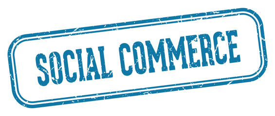 social commerce stamp. social commerce rectangular stamp on white background