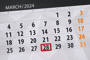 Obraz premium Calendar 2024, deadline, day, month, page, organizer, date, March, thursday, number 28