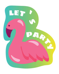Summer sticker of colorful set. This sticker boast a cheerful Let s party text and a sunny cartoon design of a flamingo on a bright backdrop. Vector illustration.