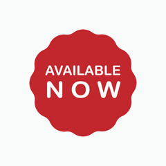 Available Now Banner. Advertising,Business Communication Element. Applied as a Trendy Symbol for Design Elements, Presentations, and Web Apps.