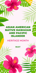 Asian american, native hawaiian and pacific islander heritage month. Vector vertical banner for social media. Illustration with text. Asian Pacific American Heritage Month on white background