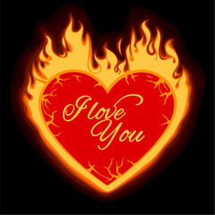 Red heart with cracks and inscription I love you framed by yellow and orange flames on a black background. Valentine greeting card or T shirt design. Vector illustration