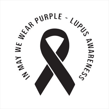 in may we wear purple lupus awareness logo inspirational positive quotes, motivational, typography, lettering design