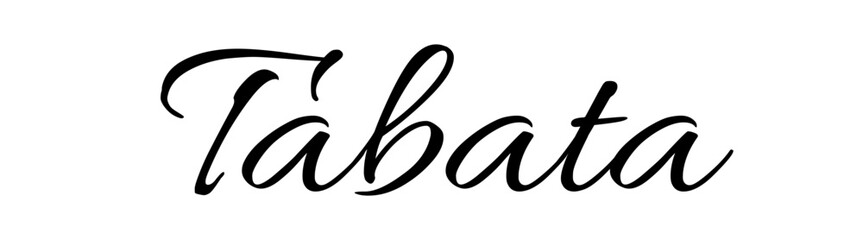 Tabata - black color - name written - ideal for websites,, presentations, greetings, banners, cards, books, t-shirt, sweatshirt, prints, cricut, silhouette, sublimation
