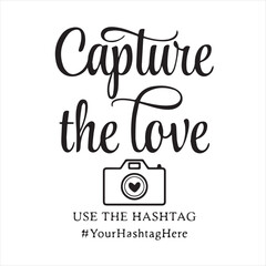 capture the love logo inspirational positive quotes, motivational, typography, lettering design