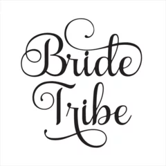 Fototapeten bride tribe background inspirational positive quotes, motivational, typography, lettering design © Dawson