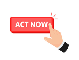 Vector image depicting a hand pointing to an Act Now button, encouraging immediate response