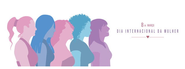 International Women's Day written in Portuguese. Silhouettes of women of different ethnicities side by side. Vector illustration isolated on transparent background.