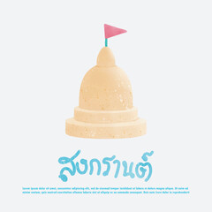 Songkran festival sand pagoda with flag Thailand Traditional New Year Day Vector Illustration template Thailand travel concept. Translation Songkran