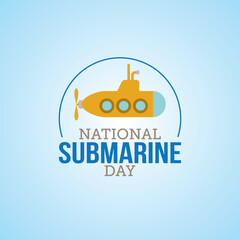 National Submarine Day Vector Illustration. Suitable for greeting card, poster and banner. commemorates the purchase of the USS Holland, the first modern commissioned submarine by the U.S. Navy, on