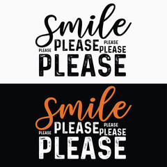 SMILE PLEASE  
SMILE DAY T-SJIRT DESIGN,