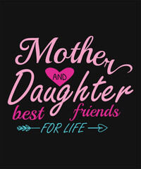 Mother and daughter best friends for life