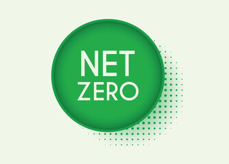 Net Zero sticker with halftone shadow. Carbon neutral. Round green logo.