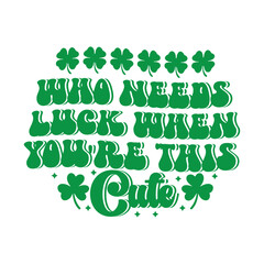 who needs luck when you're this cute