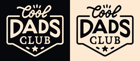 Cool dads club crew squad gang team lettering badge logo. Funny quotes father's day gifts apparel. Retro vintage groovy aesthetic. Text vector for daddy shirt design mug sticker printable accessories.