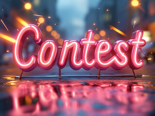 Glowing neon sign with the word CONTEST on the street. 3D rendering