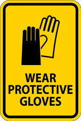 Caution Wear protective gloves sign