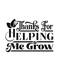 THANKS for HELPING ME GROW svg