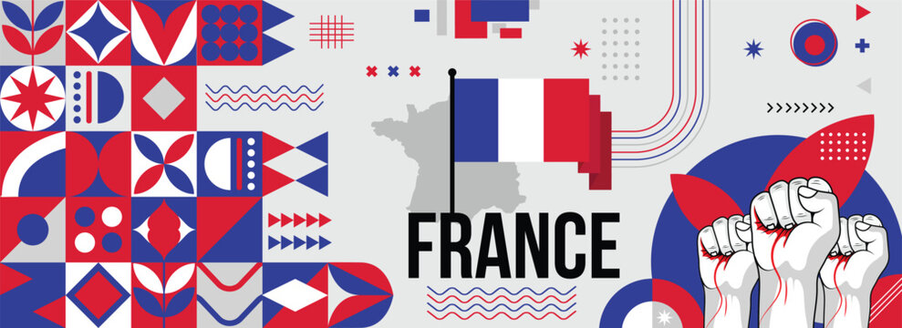 France national or independence day banner for country celebration. Flag and map of France with raised fists. Modern retro design with typorgaphy abstract geometric icons. Vector illustration	