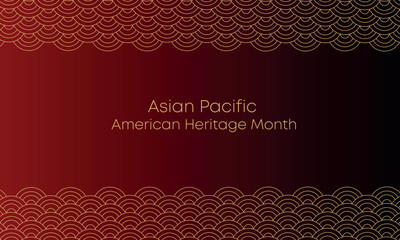 May Asian American and Pacific Islander Heritage Month. Illustration with text, Chinese pattern. Asia Pacific American Heritage Month, Vector © la vector