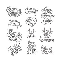 Inspirational lettering set, inscription, calligraphy text small tattoo, continuous line drawing, print for clothes, t-shirt, emblem or logo design, handwritten inscription, isolated vector.