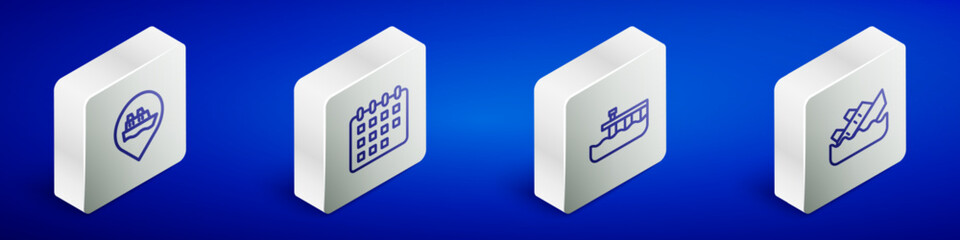 Set Isometric line Location with cruise ship, Calendar, Beach pier dock and Sinking icon. Vector