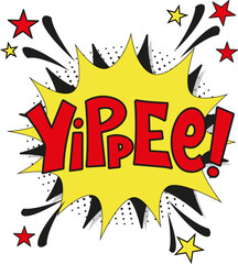 Comic lettering yippee with red lips and an open mouth. Vector bright cartoon illustration in retro pop art style. Comic text sound effects.