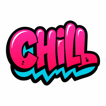 The word CHILL in street art graffiti lettering vector image style on a white background.