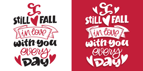 Hand drawn Valentines Day lettering Celebration poster, card, postcard, invitation, banner. Romantic quote vector lettering typography. Holiday calligraphy with hearts. 100% vector file