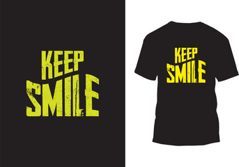 Always keep positive t shirt design